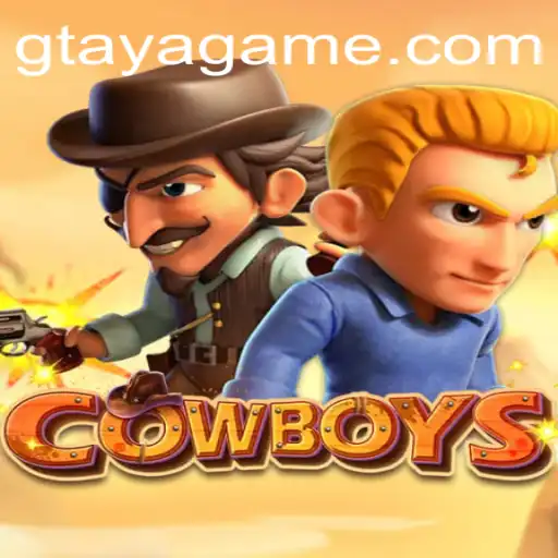 Unveiling the Exciting World of COWBOYS: A Dive into Gtaya