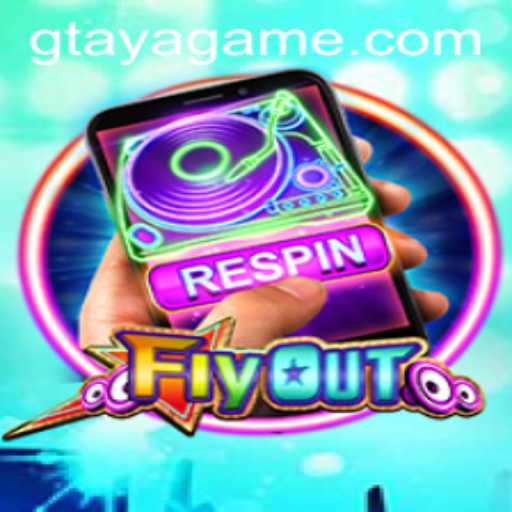 FlyOut: Gtaya Adventures in the Thrilling Sky World