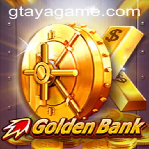 Exploring the Thrilling World of GoldenBank: A Guide to Gtaya