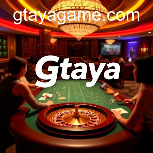 Live Casino: A Unique Insight into Gtaya's Unmatched Experience